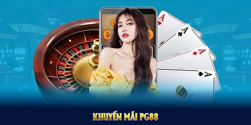 Hướng dẫn cách nhận khuyến mãi thành viên mới tại PG88